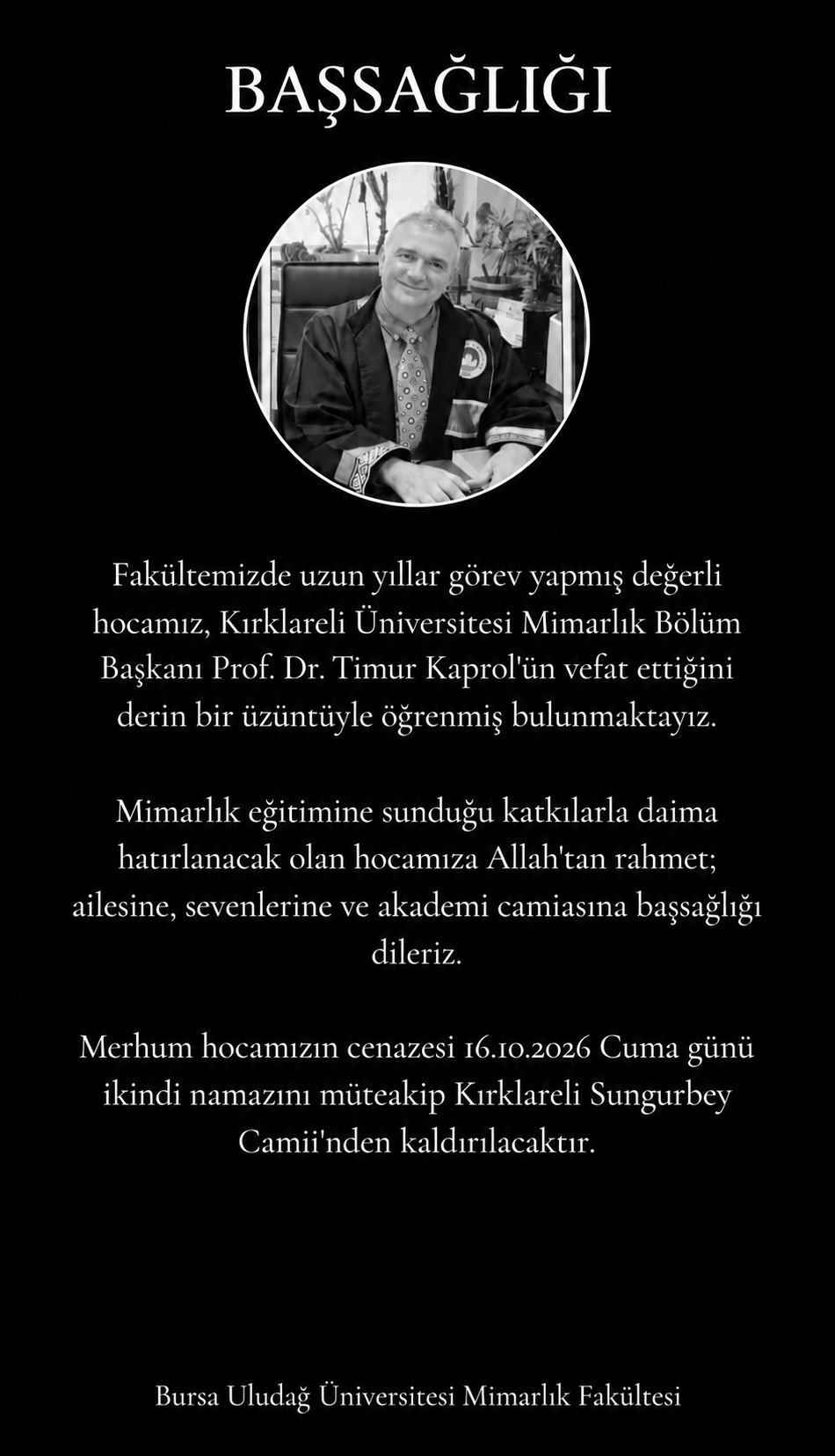 Acı Kaybımız: Prof. Dr. Timur Kaprol